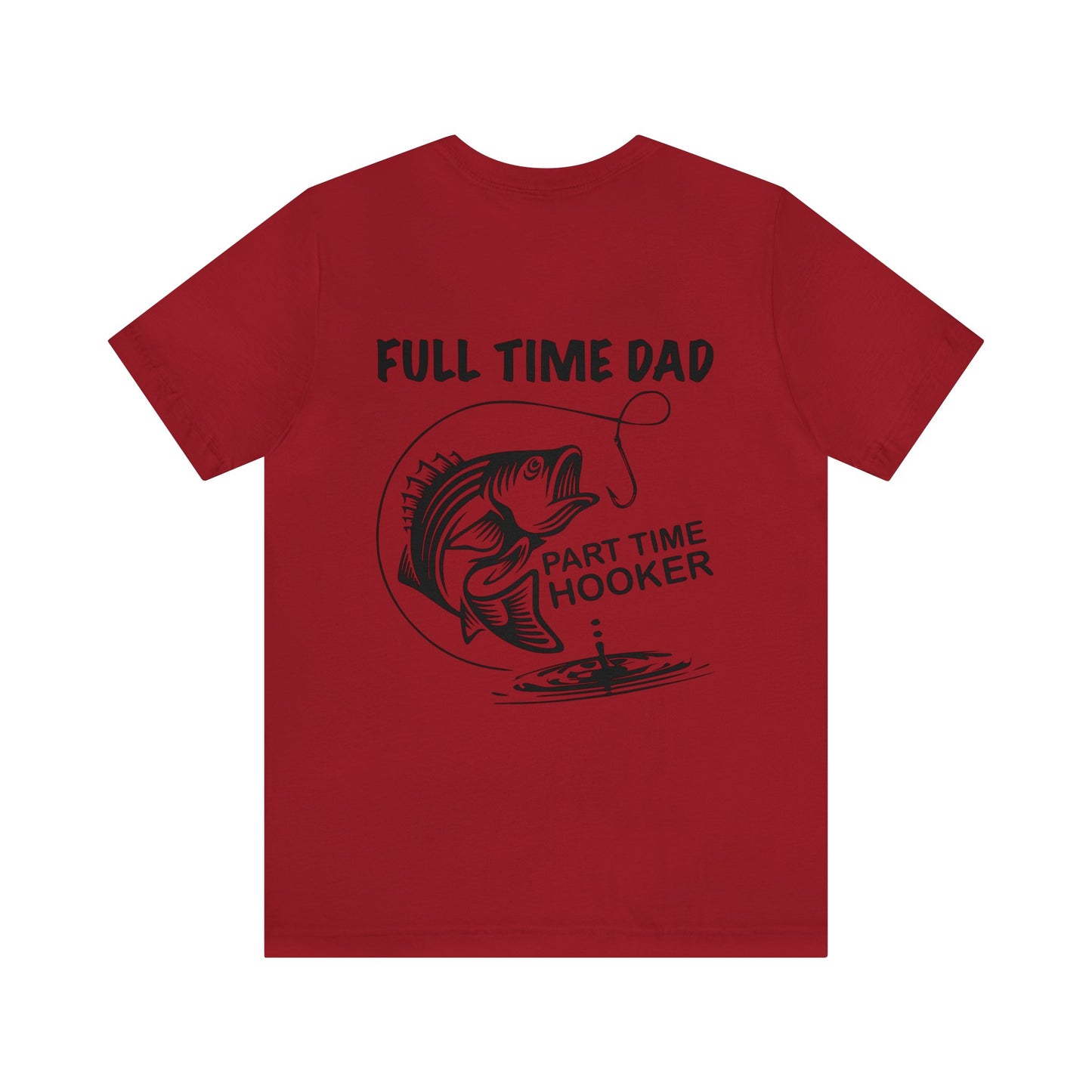 Full Time Dad - Jersey Short Sleeve Tee - Premium T-Shirt from Printify - Just $29.99! Shop now at JAC’D